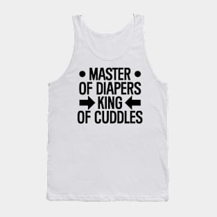 Father's Day Gift Master Of Diapers King Of Cuddles Daddy Birthday Tank Top